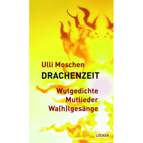 Ulli Moschen - Drachenzeit
