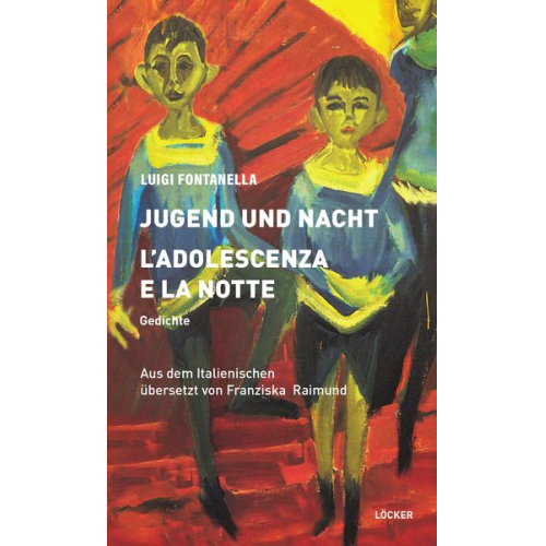 Luigi Fontanella - Jugend und Nacht