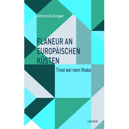 Alfred Zellinger - Flaneur an europäischen Küsten