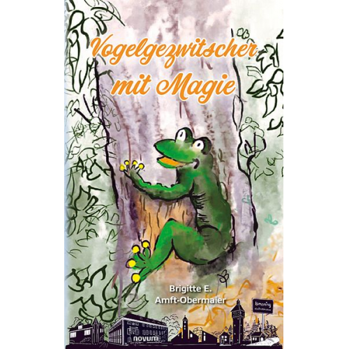 Brigitte E. Amft-Obermaier - Vogelgezwitscher mit Magie