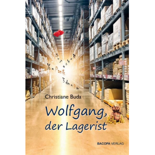 Christiane Buda - Wolfgang, der Lagerist.