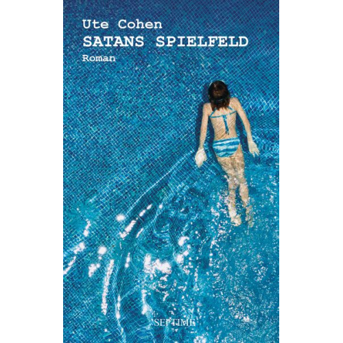 Ute Cohen - Satans Spielfeld