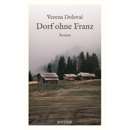 Verena Dolovai - Dorf ohne Franz
