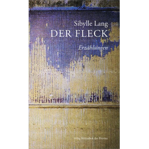 Sibylle Lang - Der Fleck