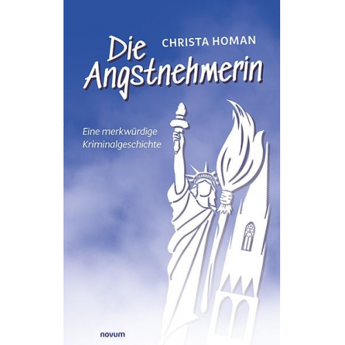 Christa Homan - Die Angstnehmerin