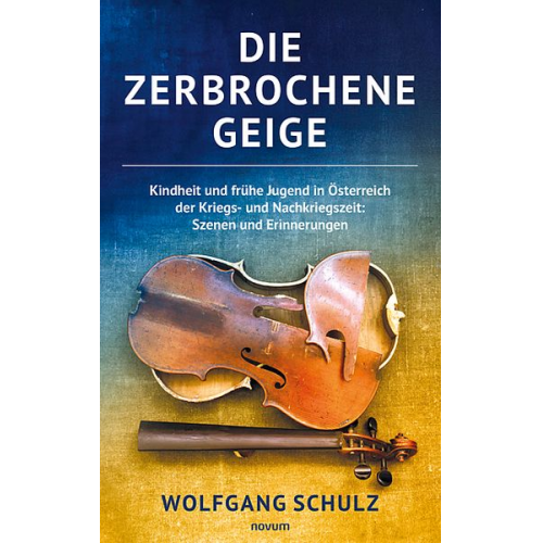 Wolfgang Schulz - Die zerbrochene Geige