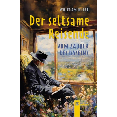 Wolfram Huber - Der seltsame Reisende