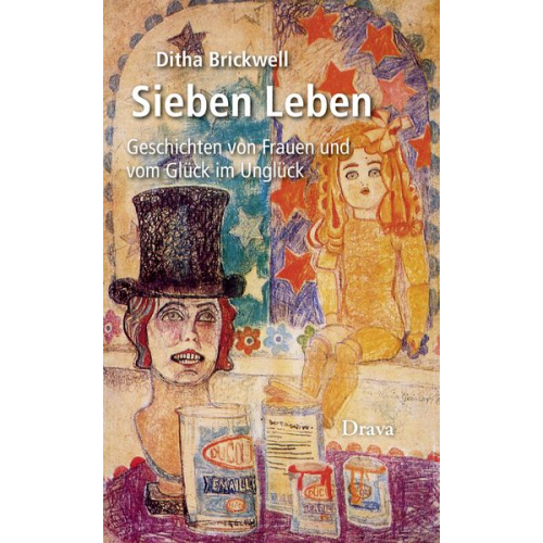 Ditha Brickwell - Sieben Leben