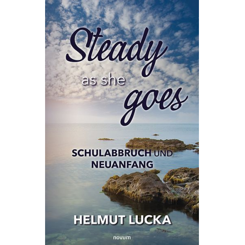 Helmut Lucka - Steady as she goes