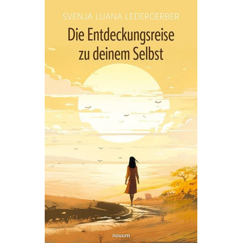 Svenja Luana Ledergerber - Die Entdeckungsreise zu deinem Selbst