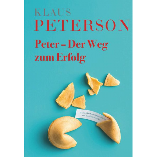 Klaus Peterson - Peter - Der Weg zum Erfolg