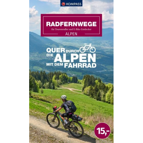 KOMPASS Radfernwege quer durch die Alpen