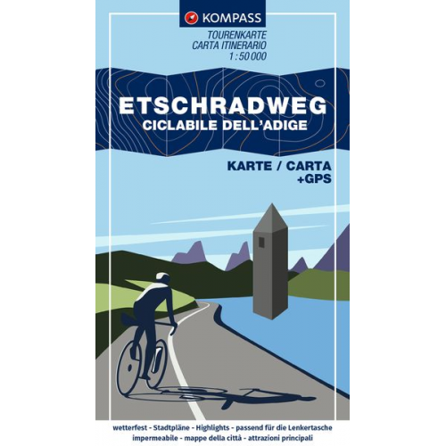 KOMPASS Fahrrad-Tourenkarte Etschradweg – Ciclabile dell'Adige 1:50.000