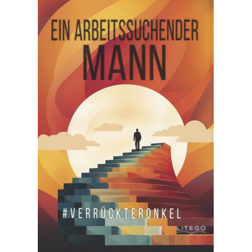 Verrückteronkel  &  - Ein arbeitssuchender Mann