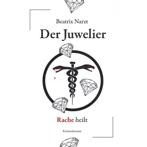 Beatrix Narzt - Der Juwelier