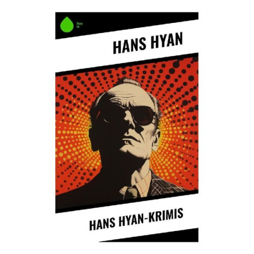 Hans Hyan - Hans Hyan-Krimis