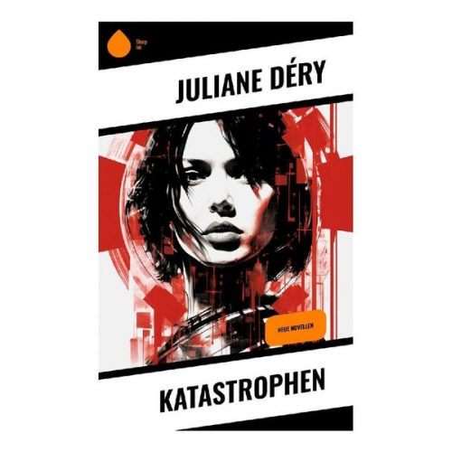 Juliane Déry - Katastrophen