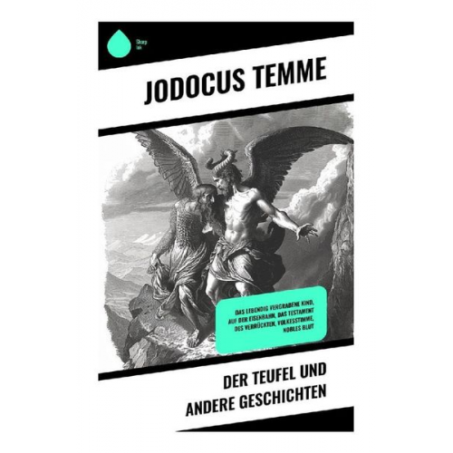 Jodocus Temme - Der Teufel und andere Geschichten
