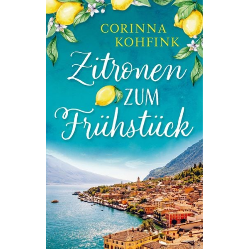 Corinna Kohfink - Zitronen zum Frühstück