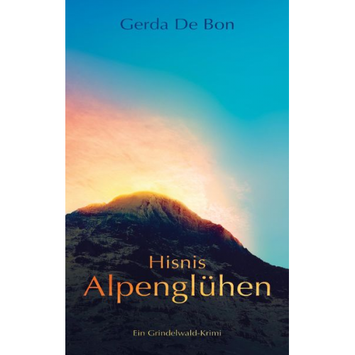 Gerda De Bon - Hisnis Alpenglühen