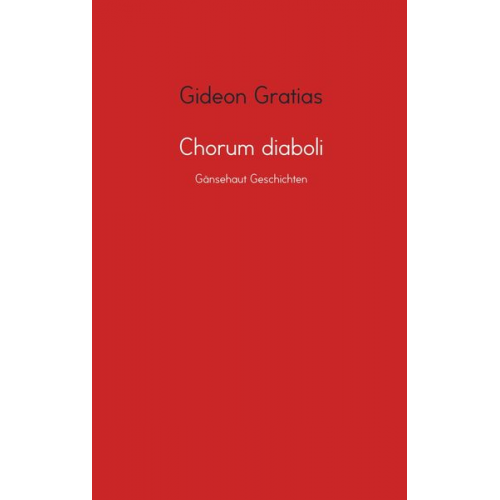 Gideon Gratias - Chorum diaboli