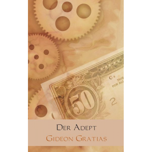 Gideon Gratias - Der Adept