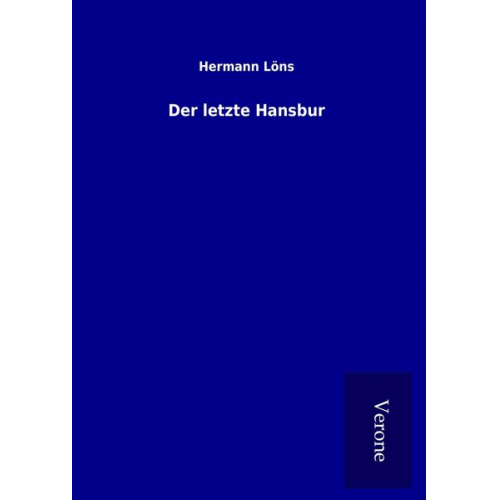 Hermann Löns - Der letzte Hansbur