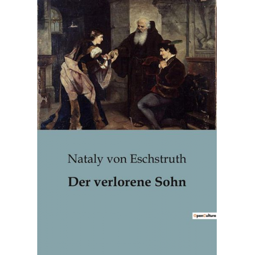 Nataly Von Eschstruth - Der verlorene Sohn