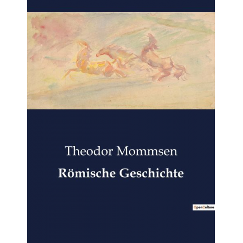 Theodor Mommsen - Römische Geschichte