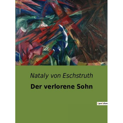 Nataly Von Eschstruth - Der verlorene Sohn