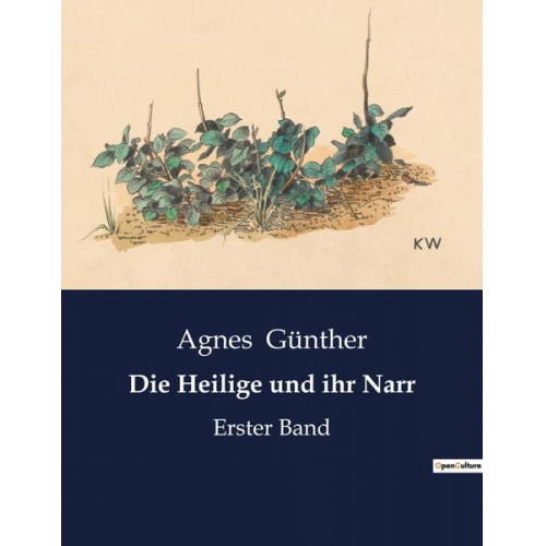 Agnes Günther - Die Heilige und ihr Narr