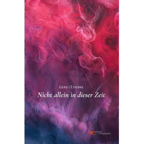Gerd l’Etienne - Nicht Allein in Dieser Zeit