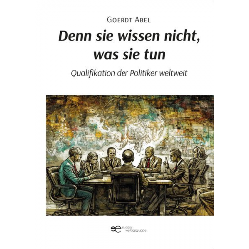 Goerdt Abel - Denn Sie Wissen Nicht, was Sie Tun