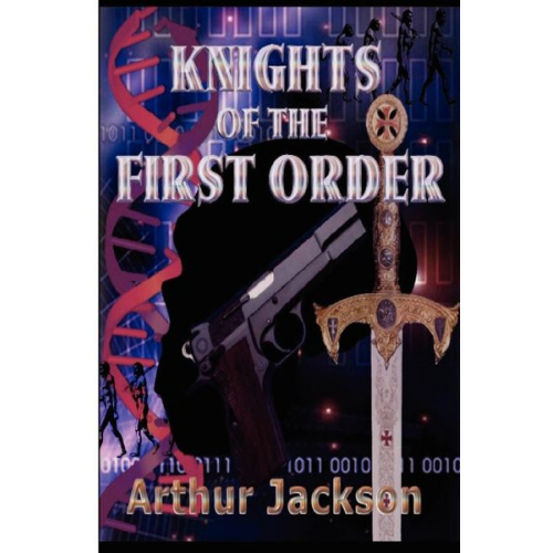 Arthur Jackson - Knights of the First Order