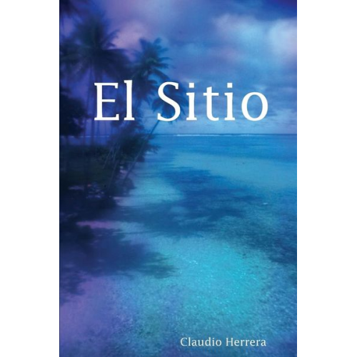 Claudio Herrera - El Sitio