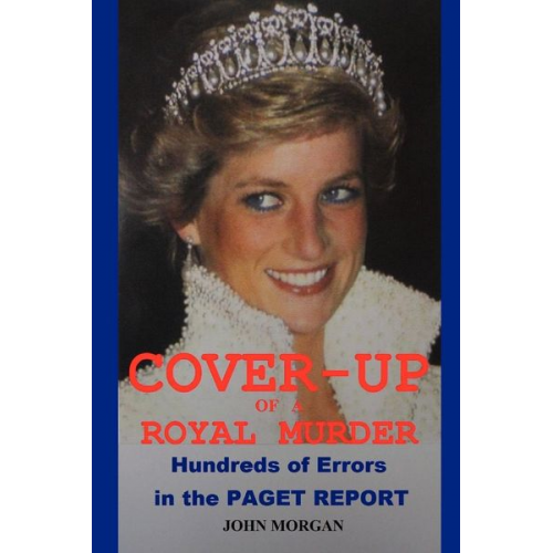 John Morgan - Cover-Up of a Royal Murder