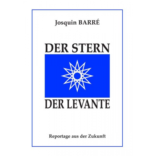 Josquin Barré - Der Stern der Levante