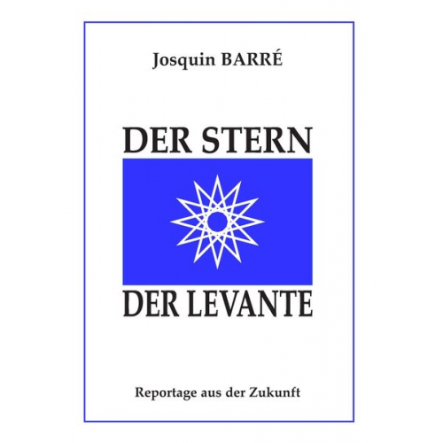 Josquin Barré - Der Stern der Levante