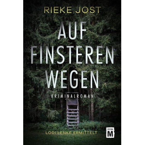 Rieke Jost - Auf finsteren Wegen