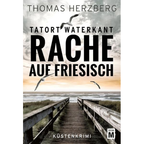 Thomas Herzberg - Rache auf Friesisch