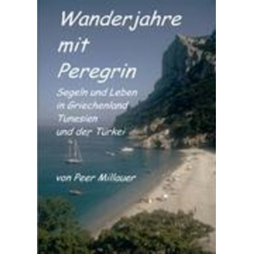 Peer Millauer - Wanderjahre mit Peregrin