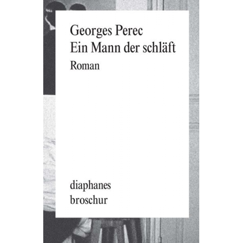 Georges Perec - Ein Mann der schläft