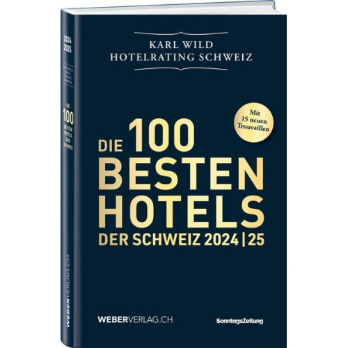 Karl Wild - Hotelrating Schweiz 2024/25