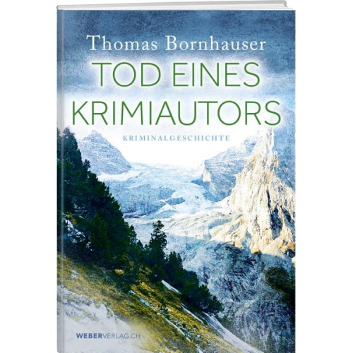 Thomas Bornhauser - Tod eines Krimiautors