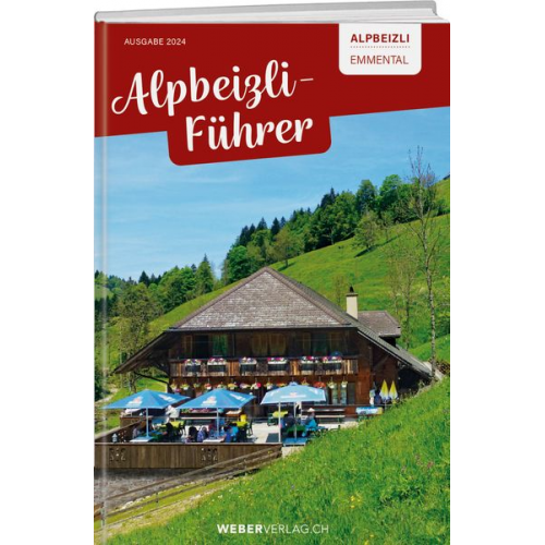 Verena Zürcher - Alpbeizli-Führer Emmental