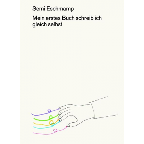 Semi Eschmamp - Mein erstes Buch schreib ich gleich selbst