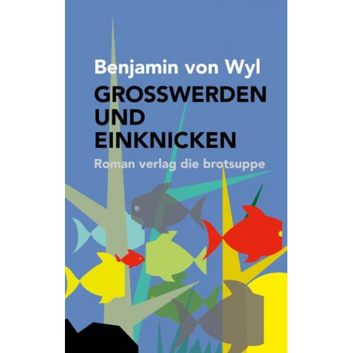 Benjamin Wyl - Grosswerden und Einknicken