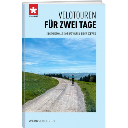 Schweizmobil - Velotouren für zwei Tage