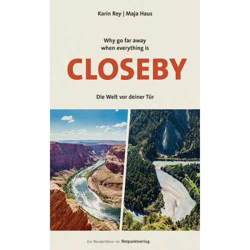 Karin Rey - Why go far away when everything is Closeby