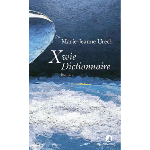 Marie-Jeanne Urech - X wie Dictionnaire
